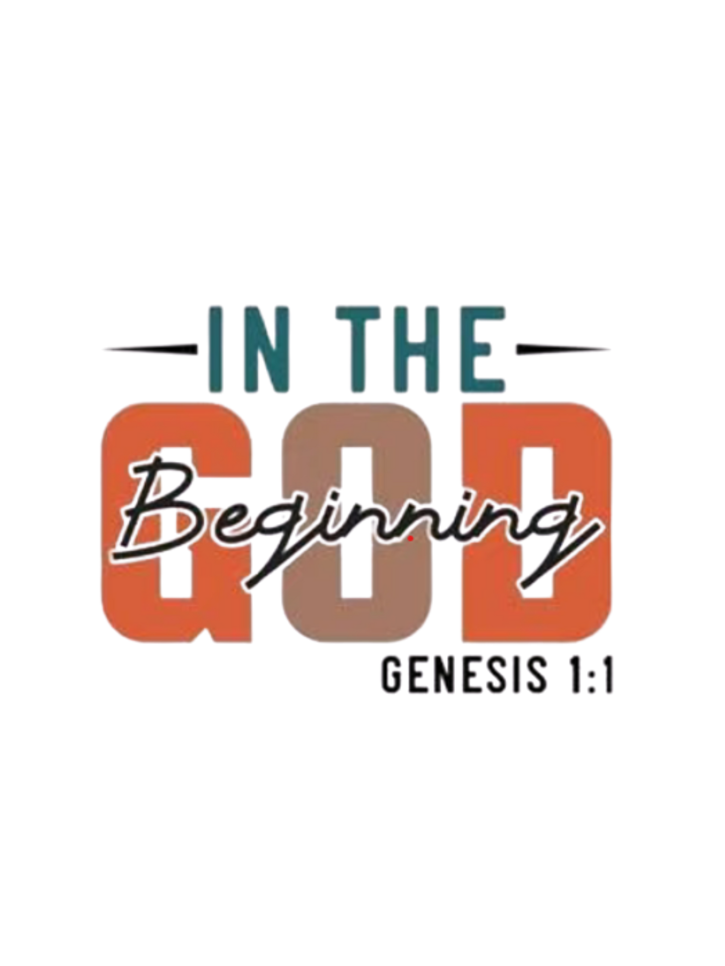 In The Beginning GOD DTF Transfer | Limited Time Only