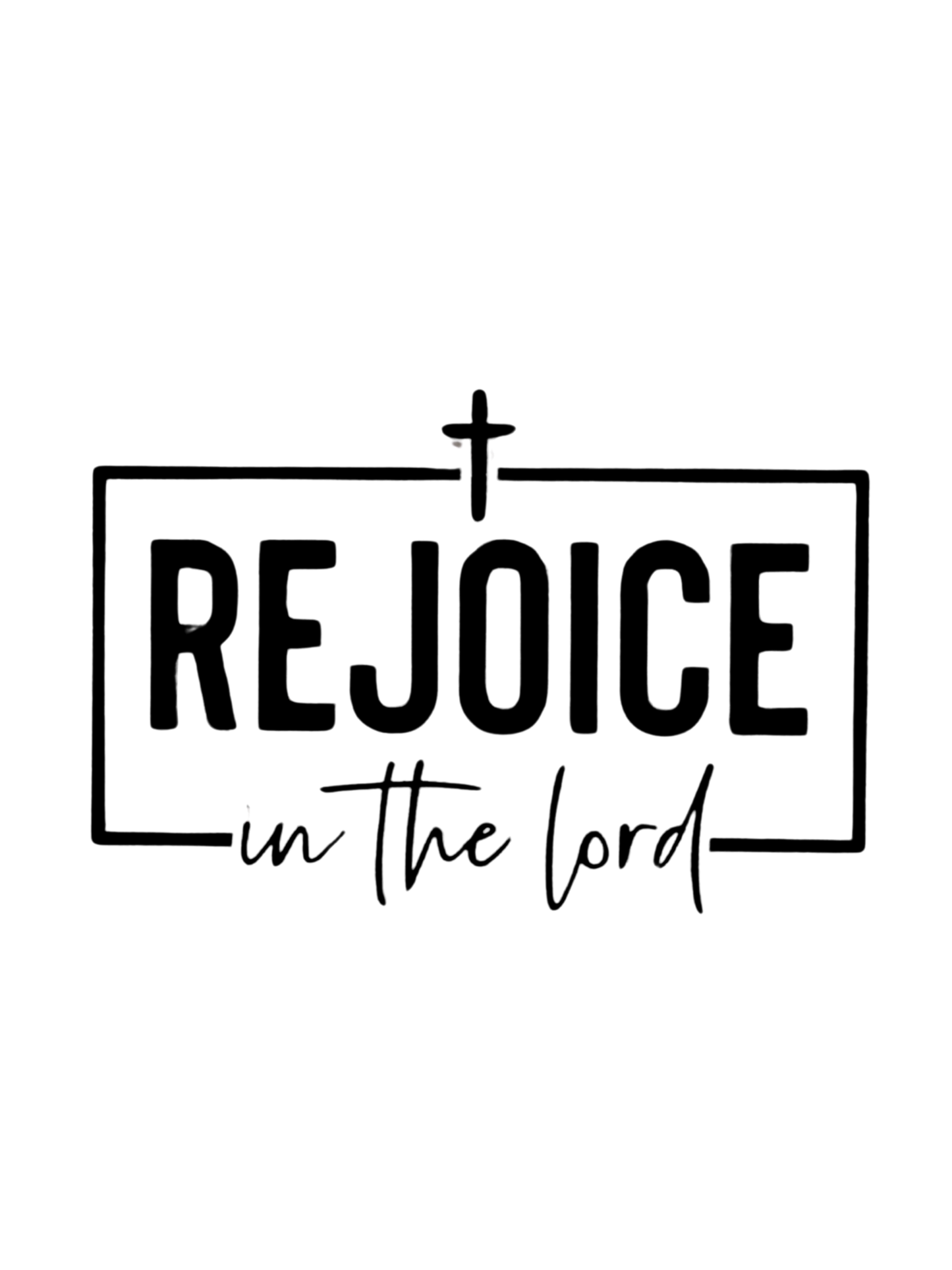 Rejoice in the LORD DTF Transfer | Limited Time Only